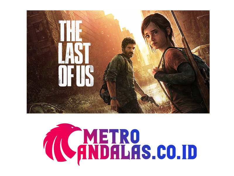 Game Terbaik di Dunia The last of us