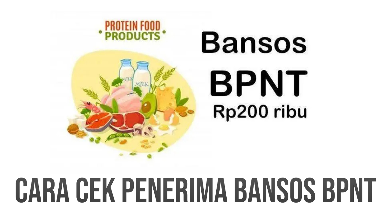 Cara Cek Nama Penerima Bansos BPNT Terbaru 2022