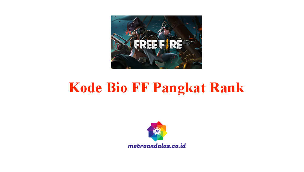 Kode Bio FF Pangkat Rank