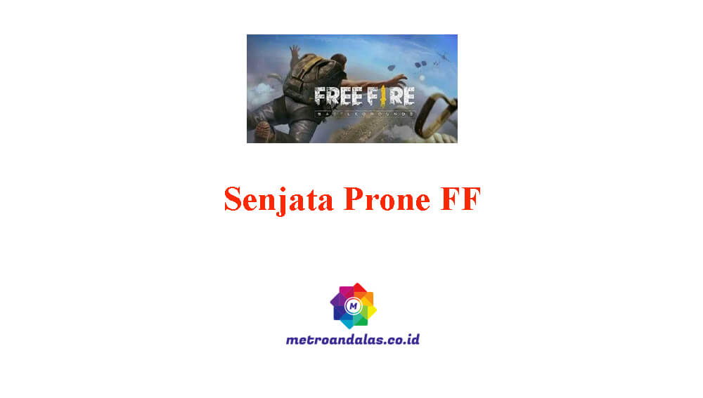 Senjata Prone FF