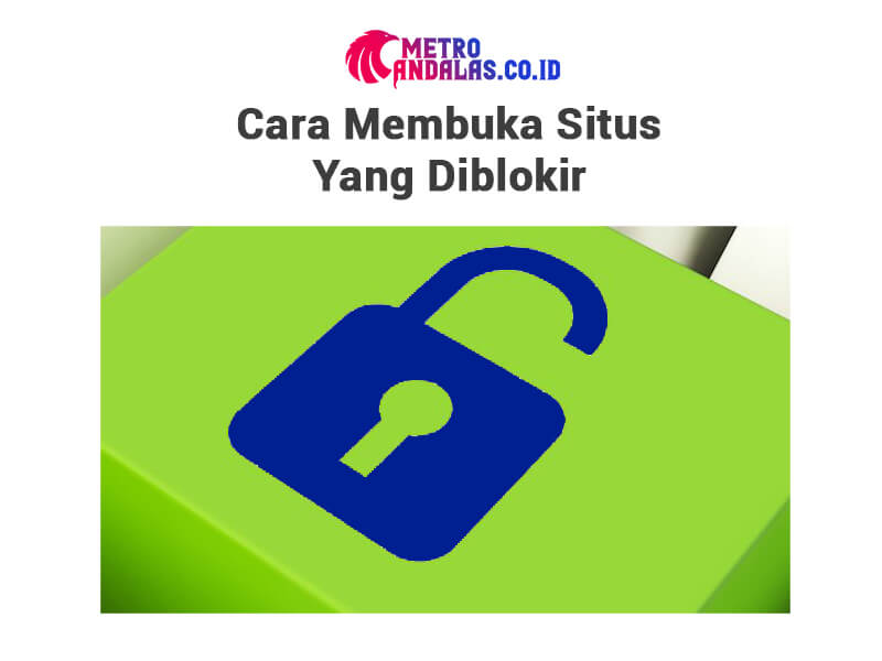 Cara Membuka Situs yang Diblokir